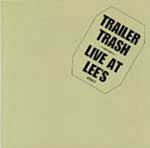 trailer_trash_liveatlees