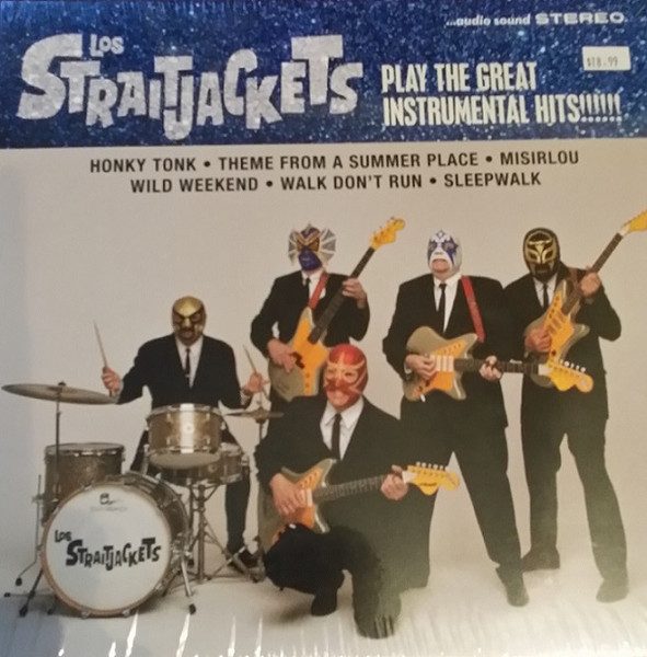 Los Straitjackets – Play The Great Instrumental Hits!!!!!! (original album cover)